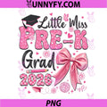 Little Miss Pre-K Grad 2026 PNG, Preschool Graduation PNG
