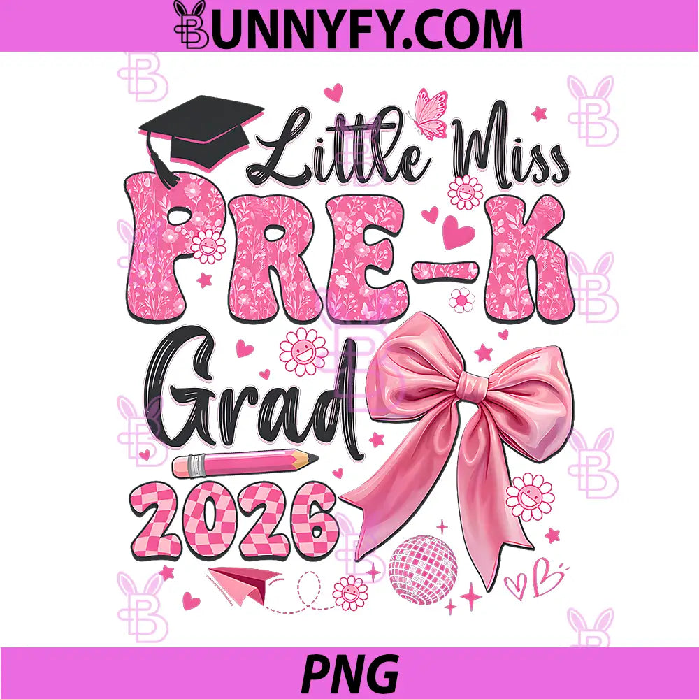 Little Miss Pre-K Grad 2026 PNG, Preschool Graduation PNG