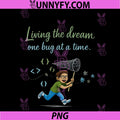 Living The Dream One Bug At A Time PNG, Programmer Humor PNG
