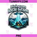 Living on Local Beam PNG, Space Age Pride Badge Design PNG