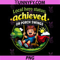 Local Hero Status Porch Swing PNG, Badge Graphic PNG