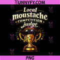 Local Moustache Competition Judge PNG, Pride Badge PNG