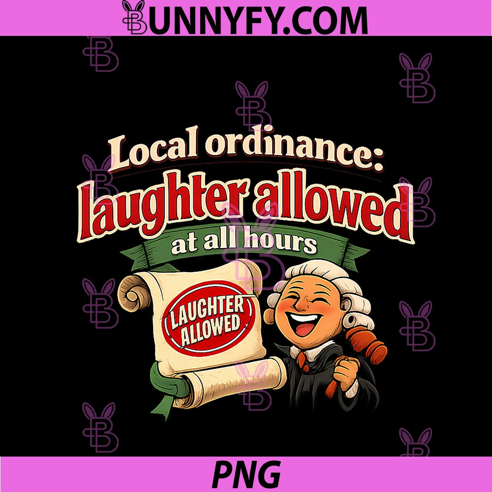 Local Ordinance PNG, Laughter Allowed Badge Graphic PNG