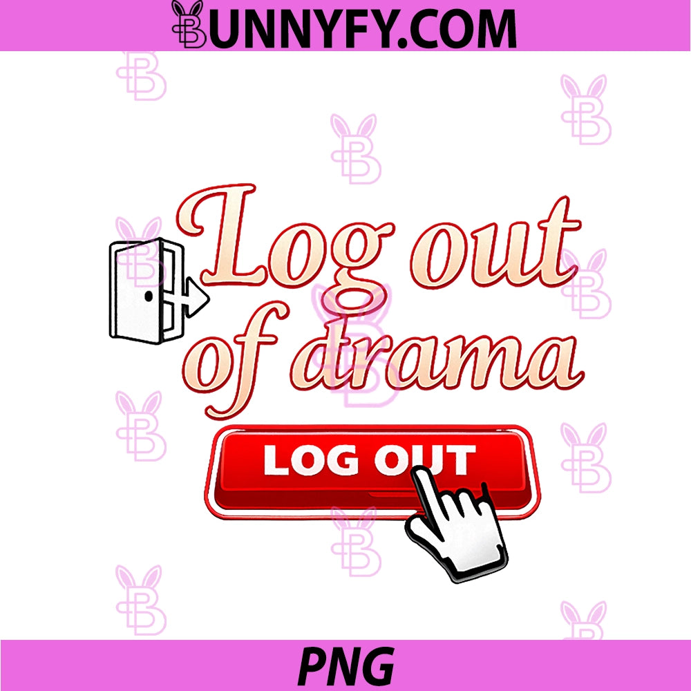 Log Out Of Drama IT Reboot PNG, Humor Neon Red PNG