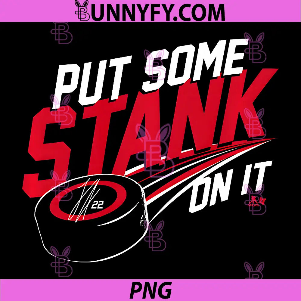 Logan Stankoven Put Some Stank On It PNG, Carolina Hockey PNG 