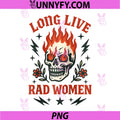 Long Live Rad Women PNG, Flaming Skeleton Feminist Power PNG