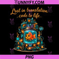 Lost in Translation Code to Life PNG, Programmer Humor PNG