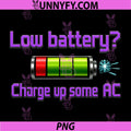 Low Battery Charge Up Some AC PNG, HVAC Thermostat Humor PNG