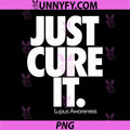 Lupus Awareness Month PNG, Just Cure It PNG, Advocate Support Purple PNG