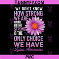Lupus Awareness PNG, Funny Daisy in May We Wear Purple PNG