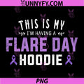 Lupus Awareness & Lupus Spoonie PNG, This is My Flare Day PNG