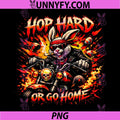 Hop Hard Or Go Home PNG, Biker Rabbit Riding Motorcycle PNG
