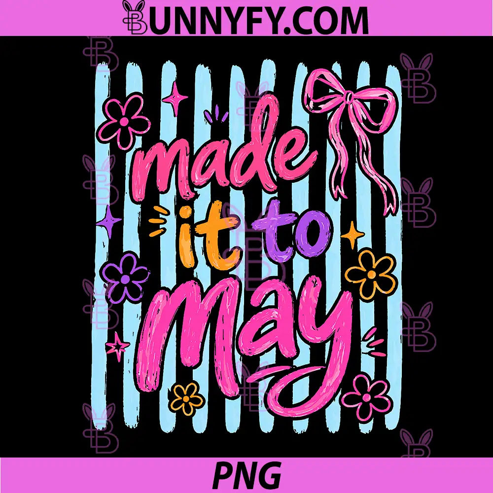 Made It to May Last Day of School PNG, Retro Stripes Teacher PNG
