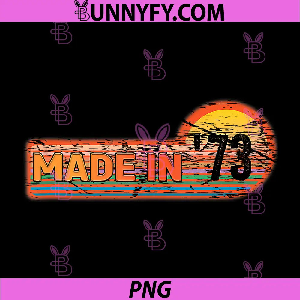 Made in 1973 PNG, Awesome Since 1973 Birthday Vintage PNG