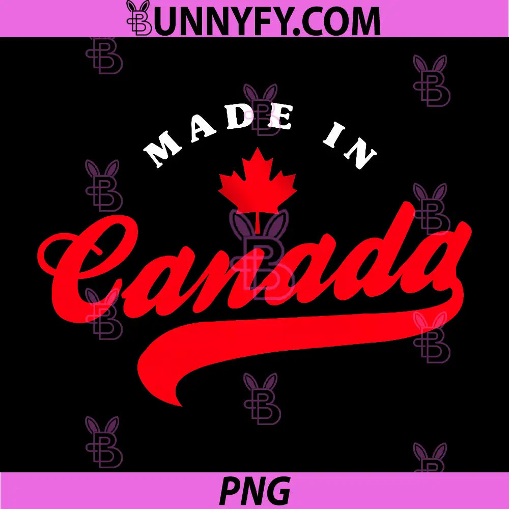 Made in Canada PNG, Patriotic Pride Vacation Travel Canadian PNG