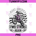Make America PNG, Two Stroke Again Motocross Dirt Bike USA Flag PNG