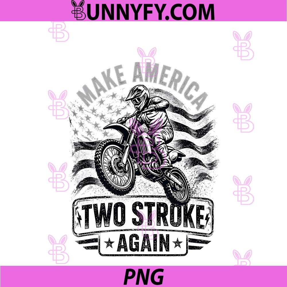 Make America PNG, Two Stroke Again Motocross Dirt Bike USA Flag PNG
