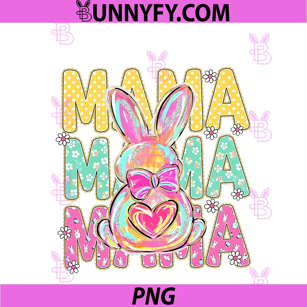 Mama Easter Coquette Bow Floral PNG, Bunny Brushstroke Mother Day PNG