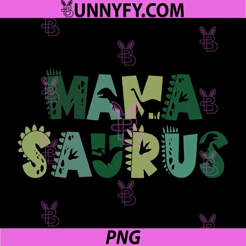 Mama Saurus PNG, Mom Dinosaur Three Rex Birthday PNG