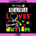 Mama Special Puzzle April Love PNG, Autism Awareness PNG
