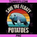 Save The Floaty Potatoes PNG, Sea Cow Funny Manatees PNG