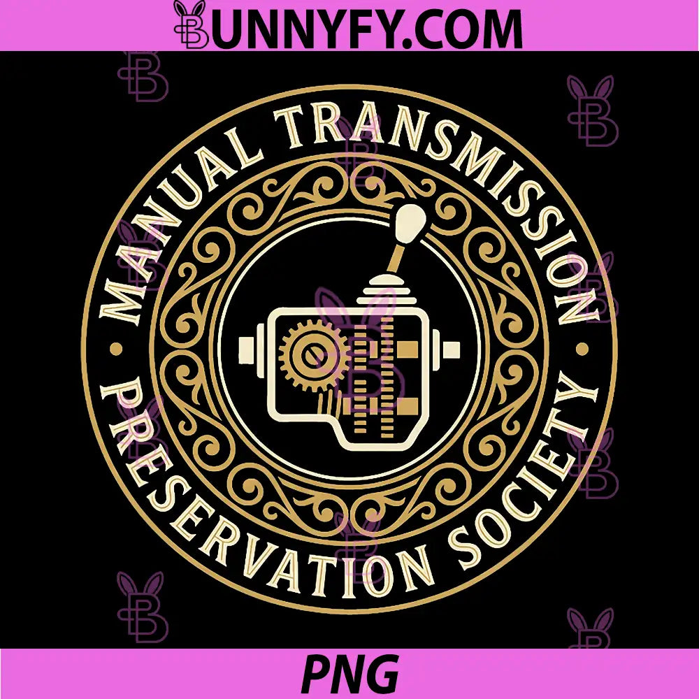 Manual Transmission Preservation Society PNG, Car Enthusiast Gear PNG