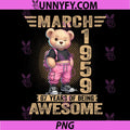 March 1959 67th Birthday 67 Year PNG, Teddy Bear Being Awesome PNG