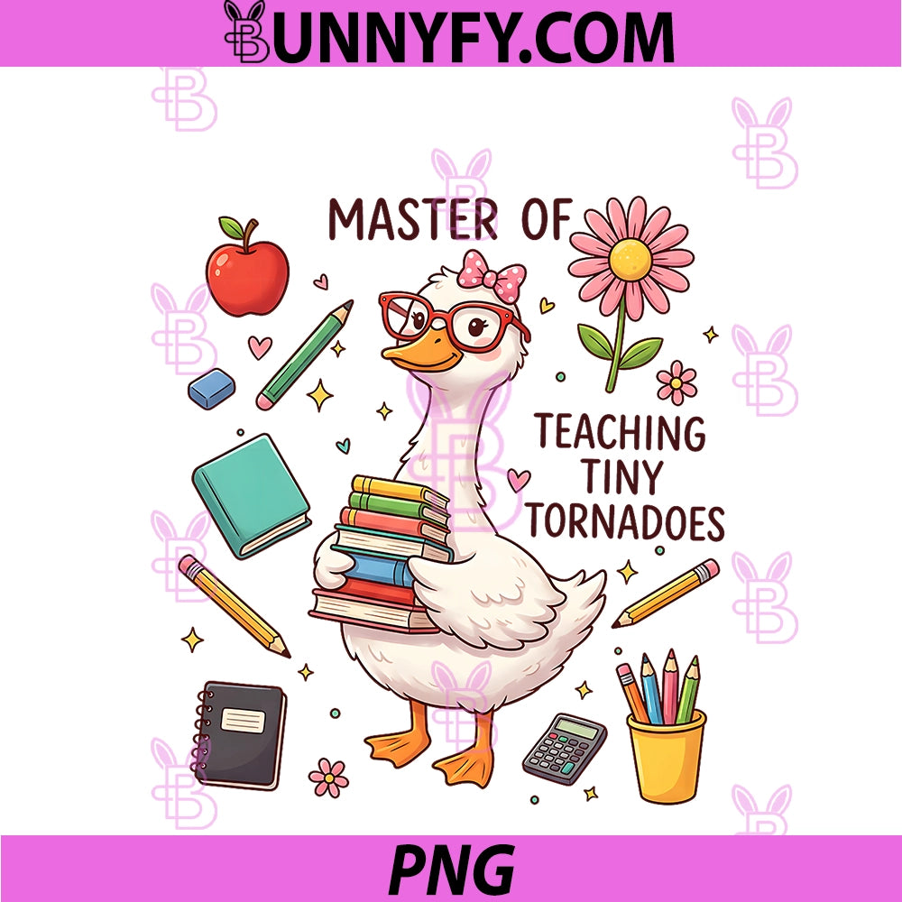 Master Of Teaching Tiny Tornadoes PNG, Meme Goose Teacher Life PNG