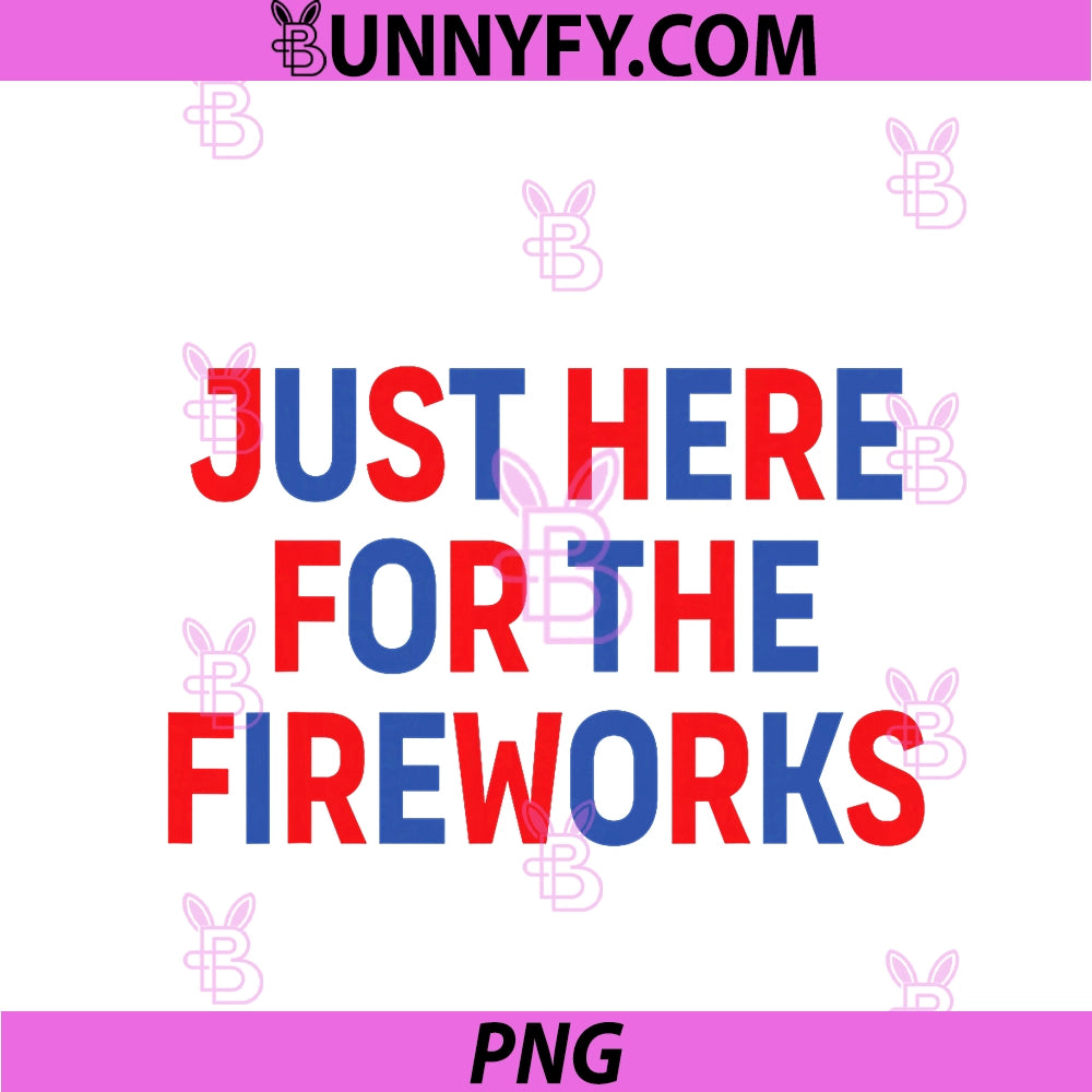 Matching 4th Of July PNG, Couples Just Here For The Fireworks PNG