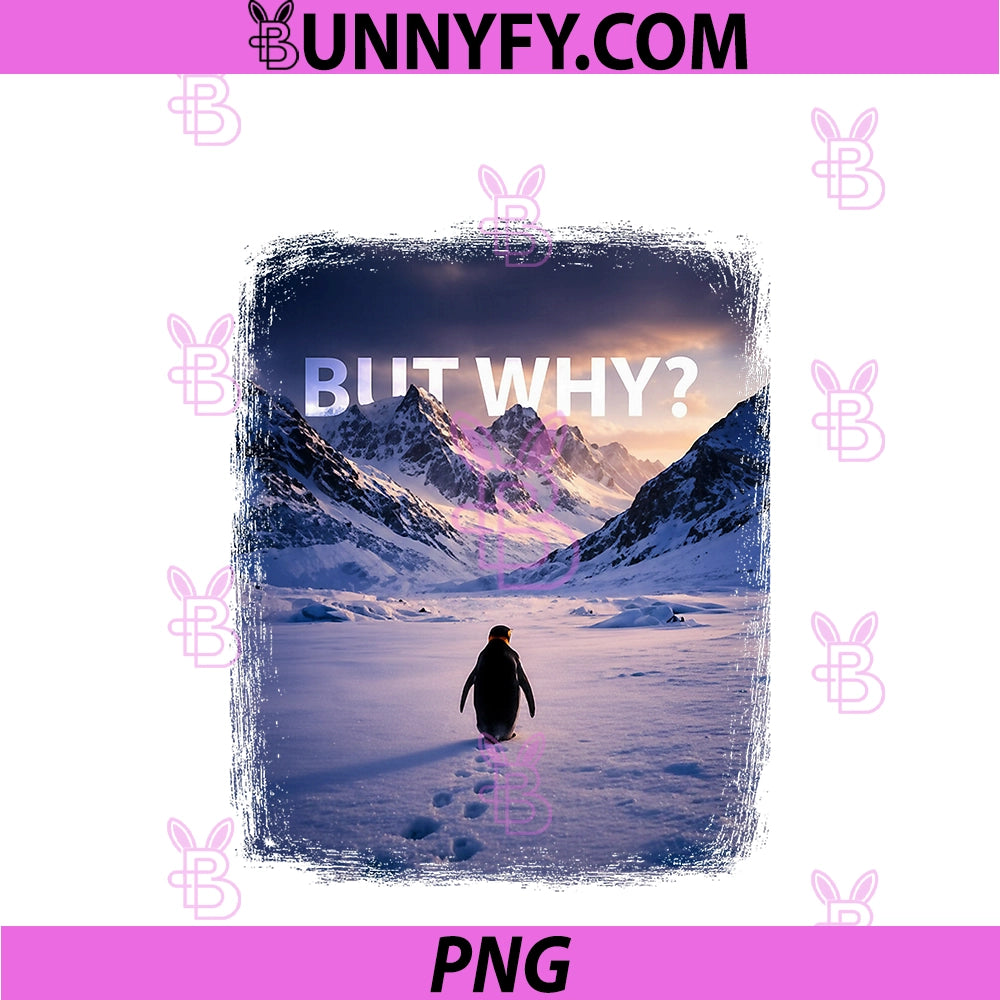 Meme We Saw Him Heading Straight PNG, Penguin But Why PNG