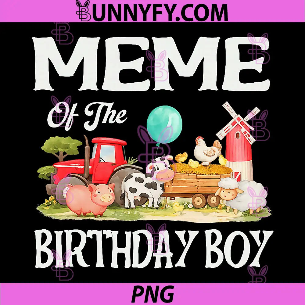 Meme of The Birthday Boy PNG, Farm Animal Bday Party PNG