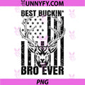 Best Buckin Bro Ever PNG, Distressed USA Flag Deer Hunting PNG