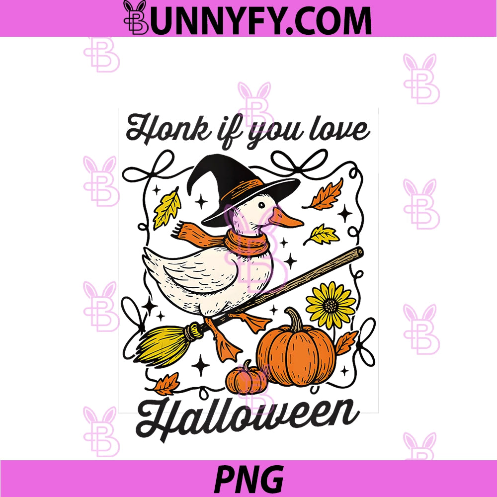 Mens Honk If You Love PNG, Halloween Goose Witch PNG