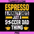 Soccer Dad Thing PNG, Coffee Lover PNG