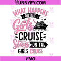 What Happens On The Girls Cruise PNG, Stays On The Girls Cruise PNG