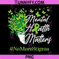 Mental Health Matters End PNG, The Stigma Counselor Therapist PNG