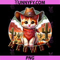 Meowdy Funny PNG, Cowgirl Cat Trending Meme PNG