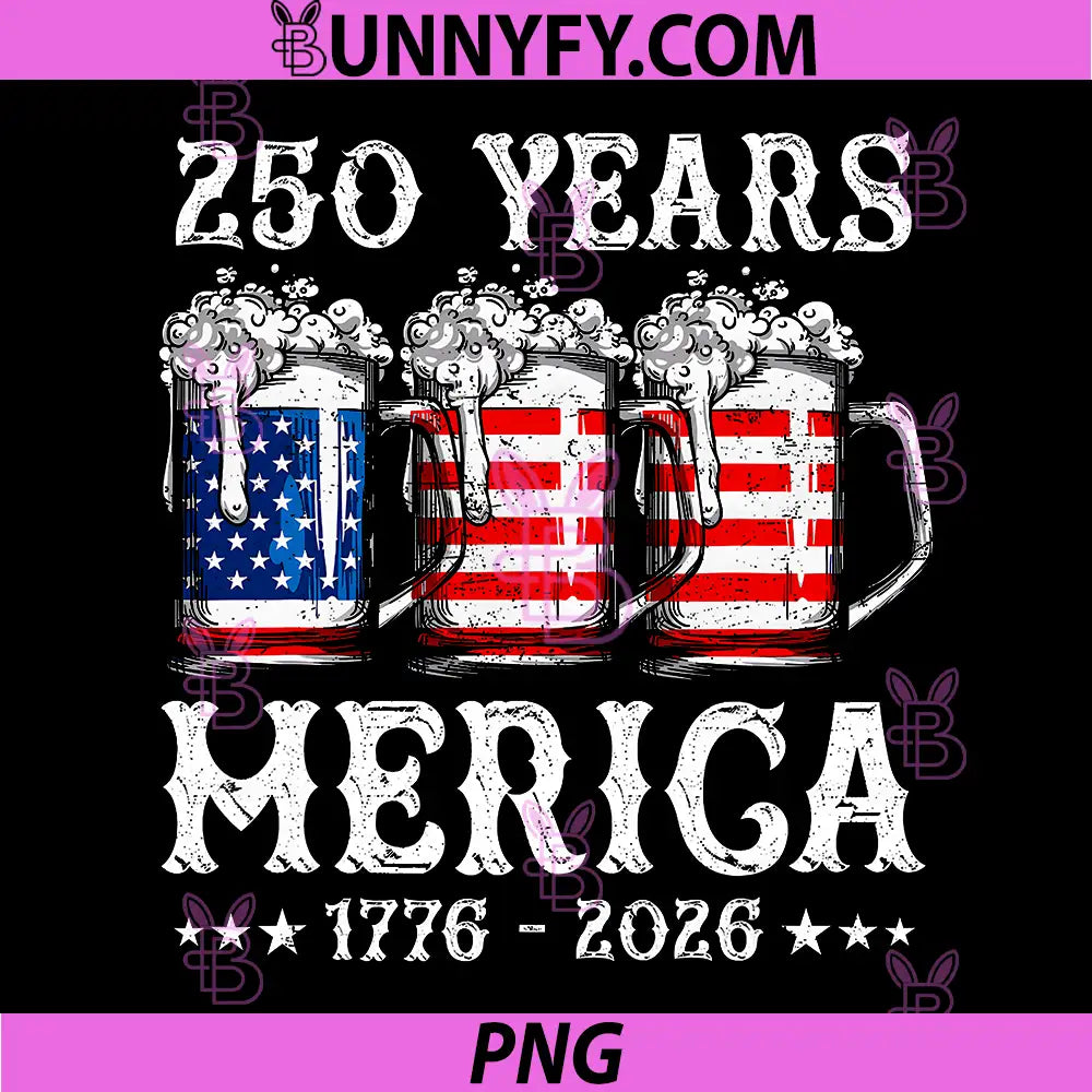 Merica 250 Years Beer PNG, American Flag 4th of July Drinking USA PNG