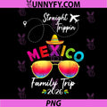 Mexico Family Vacation PNG, Cancun 2026 Straight Trippin PNG