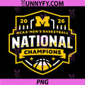 Michigan Wolverines PNG, National Champs 2026 Basketball Icon PNG