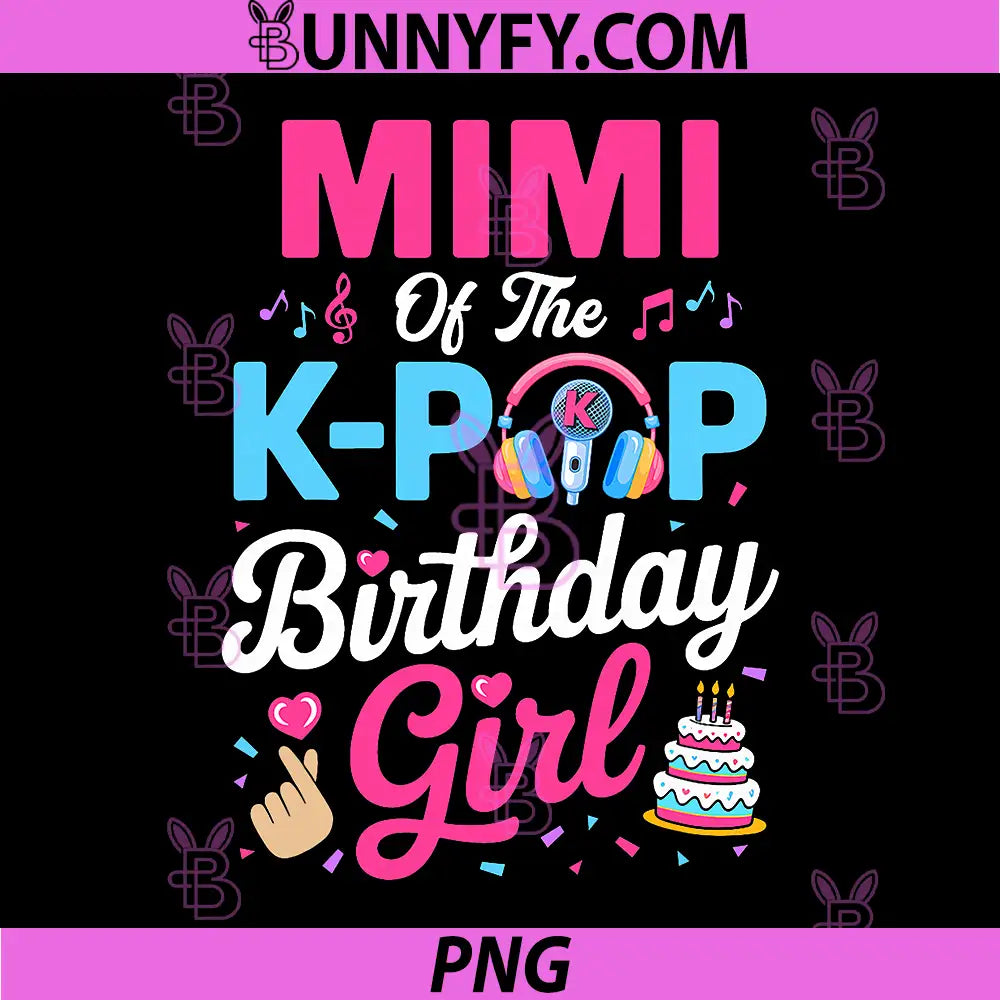Mimi of The K-Pop Birthday Girl PNG, Korean Music Family PNG