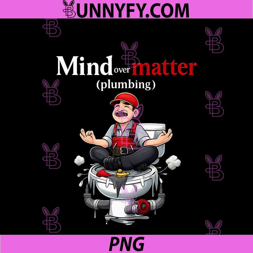 Mind Over Matter Plumbing PNG, Pun Cartoon Plumber PNG