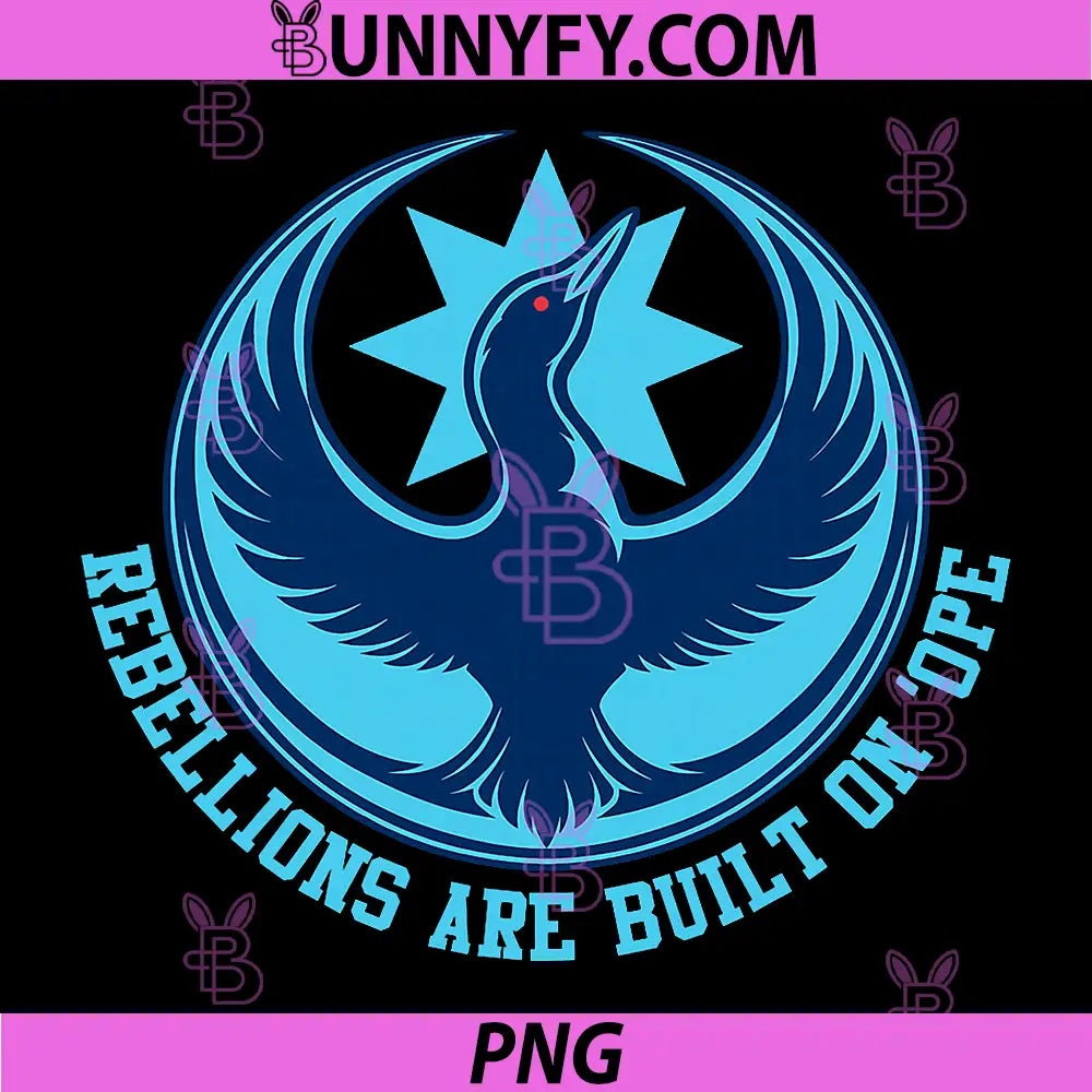 Rebellions Are Built On Hope Emblem PNG, Rebel Phoenix Symbol PNG