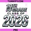 10th Grade Class Of 2026 PNG, Student Pride School Year PNG