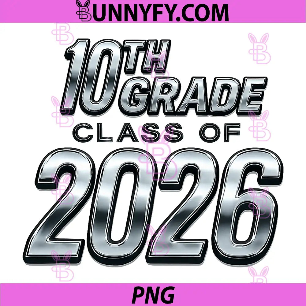 10th Grade Class Of 2026 PNG, Student Pride School Year PNG