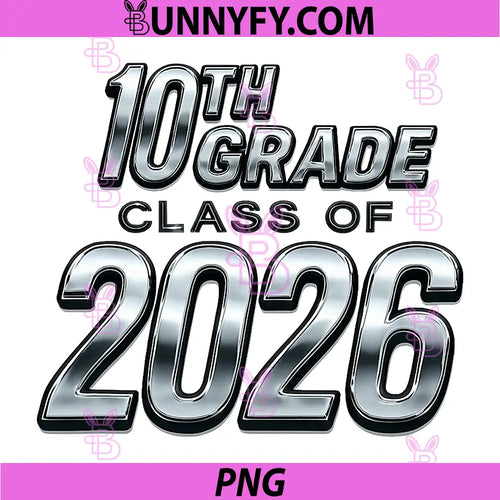 10th Grade Class Of 2026 PNG, Student Pride School Year PNG