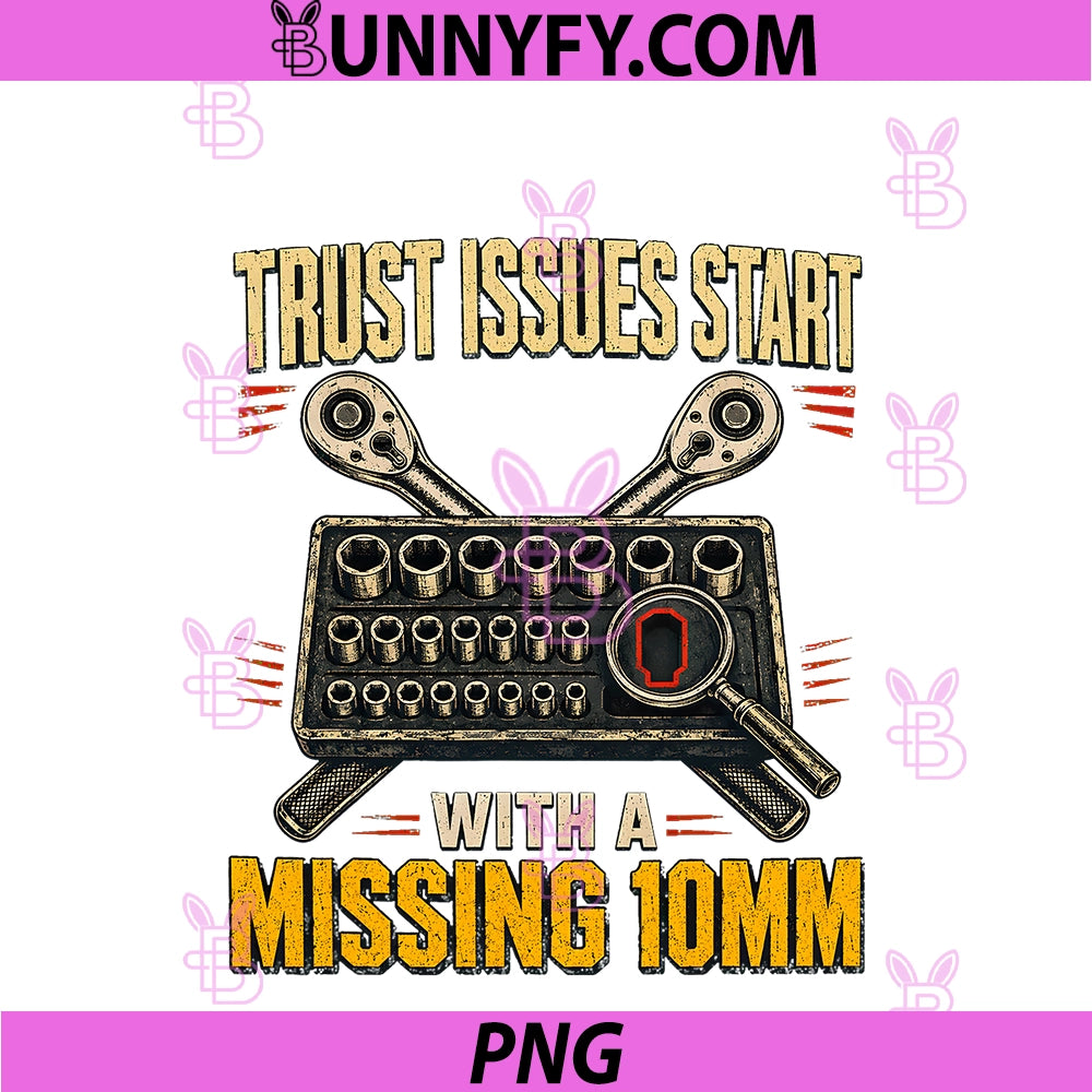 Missing 10mm Socket PNG, Funny Mechanic Design PNG