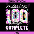 Mission 100 Days Complete PNG, 100th Day of School PNG