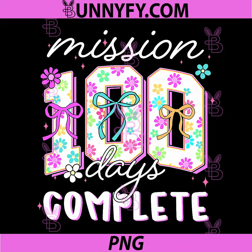 Mission 100 Days Complete PNG, 100th Day of School PNG