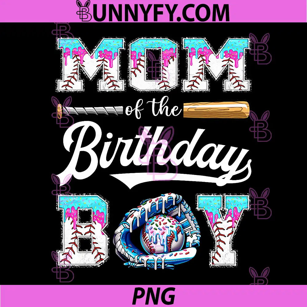 Mom of The Birthday Boy PNG, Baseball Ice Cream Drip Matching PNG